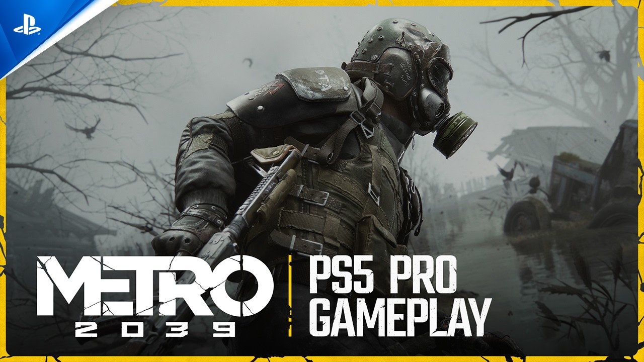 Обложка официального ролика с геймплеем на PS5 Pro. Изображение: PlayStation / 4A Games.